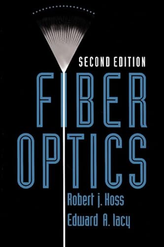 Fiber Optics 2ND Edition