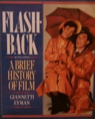 Imagen de archivo de Flashback: A Brief History of Film (Second Edition. Illustrated) a la venta por GloryBe Books & Ephemera, LLC