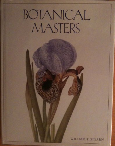 Stock image for Botanical Masters: Plant Portraits by Contemporary Artists for sale by Once Upon A Time Books