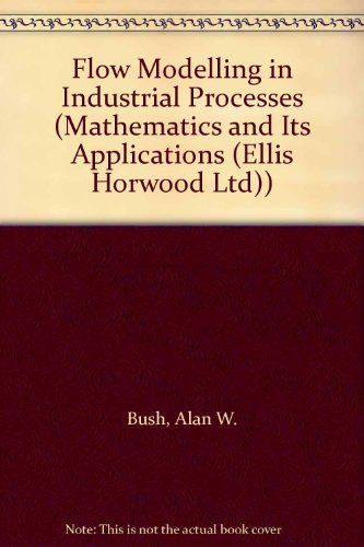 Imagen de archivo de Flow Modelling In Industrial Processes a la venta por Zubal-Books, Since 1961