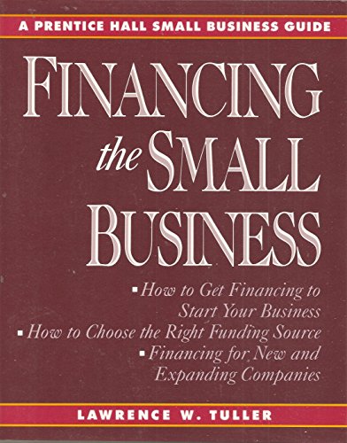 Beispielbild fr Financing the Small Business zum Verkauf von Better World Books