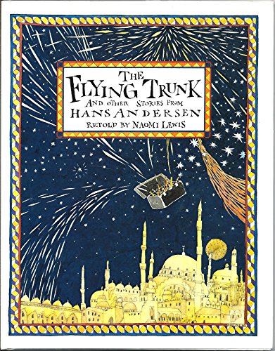 9780133225464: Title: The flying trunk and other stories from Hans Ander