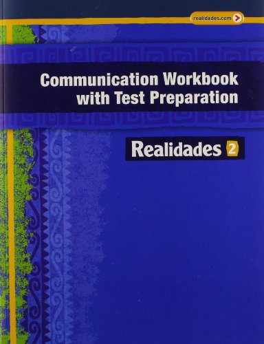 Imagen de archivo de Realidades 2014 Communication Workbook with Test Preparation Level 2 a la venta por Better World Books