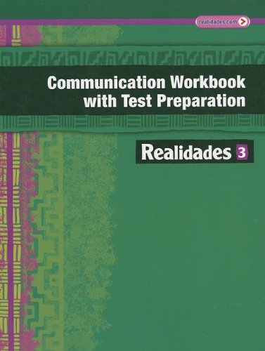 Beispielbild fr REALIDADES 2014 COMMUNICATION WORKBOOK WITH TEST PREPARATION LEVEL 3 zum Verkauf von BooksRun