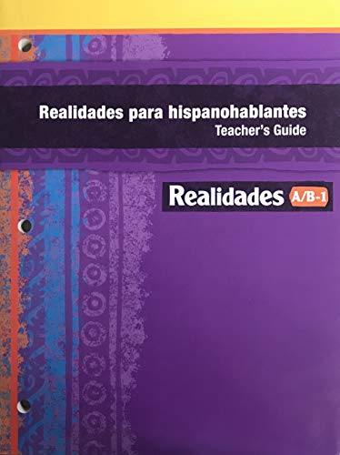 Imagen de archivo de Prentice Hall Realidades A/B-1: Realidades Para Hispanohablantes Teacher Guide a la venta por SecondSale