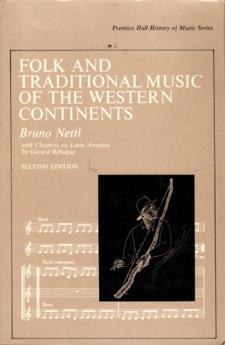 Beispielbild fr Folk and Traditional Music of the Western Continents zum Verkauf von Andover Books and Antiquities