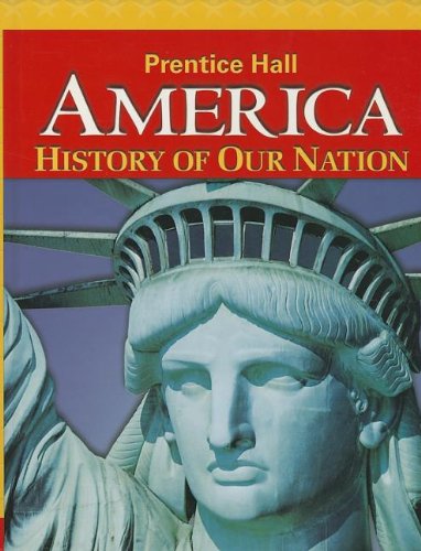 Beispielbild fr America: History of Our Nation 2014 Survey Student Edition Grade 8 zum Verkauf von ThriftBooks-Atlanta