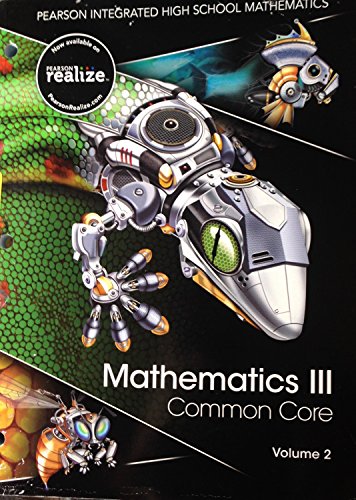 Stock image for Pearson Integrated High School Mathematics: Mathematics III Common Core Volume 2 for sale by Jenson Books Inc