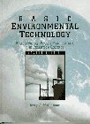 Beispielbild fr Basic Environmental Technology: Water Supply, Waste Management, and Pollution Control zum Verkauf von AwesomeBooks