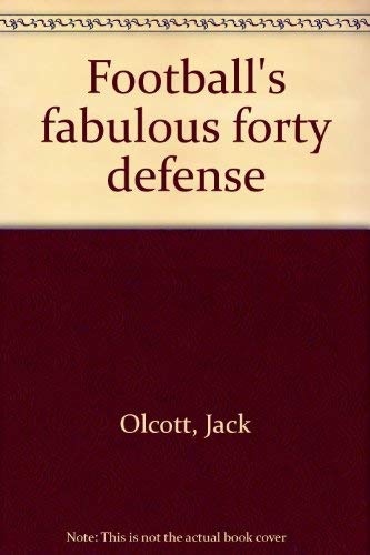 Beispielbild fr Football's Fabulous Forty Defense zum Verkauf von Better World Books: West