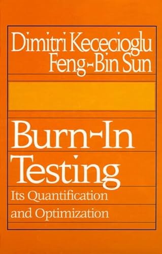 9780133242119: Burn-In Testing: Its Quantification and Optimization