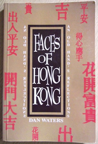 Stock image for Faces of Hong Kong for sale by WorldofBooks
