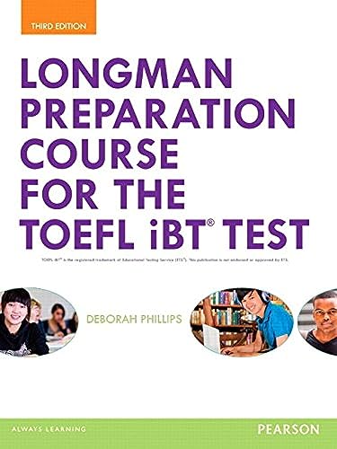 Stock image for Longman Preparation Course For The Toefl Ibt Teste, De Deboranh Phillips. Editorial Pearson En Ingl s for sale by Juanpebooks