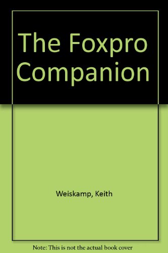9780133251845: The Foxpro Companion