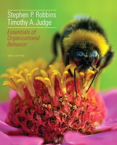 Essentials of Organizational Behavior (9780133254211) by Robbins, Stephen P.; Judge, Timothy A.