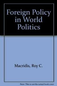 9780133254990: Foreign Policy in World Politics