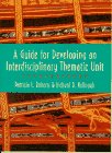 Beispielbild fr Guide for Developing An Interdisciplinary Thematic Unit, A zum Verkauf von Wonder Book