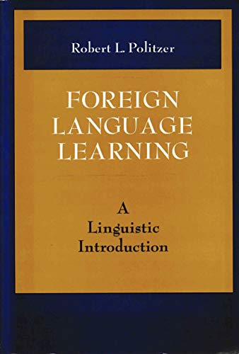 Stock image for Foreign Language Learning : A Linguistic Introduction for sale by Better World Books