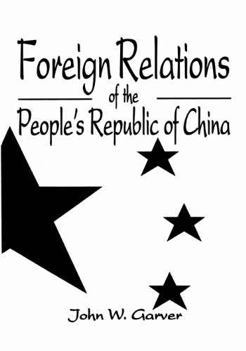 Stock image for Foreign Relations of the People's Republic of China for sale by Better World Books