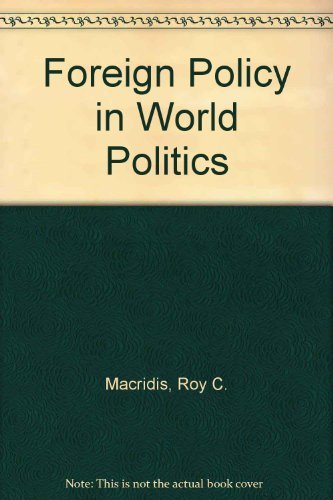 9780133264883: Foreign Policy in World Politics