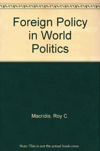 Stock image for Foreign Policy in World Politics for sale by BombBooks