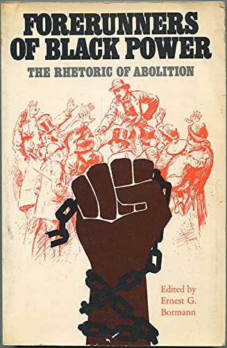 Imagen de archivo de Forerunners of Black Power: The Rhetoric of Abolition a la venta por HPB-Red