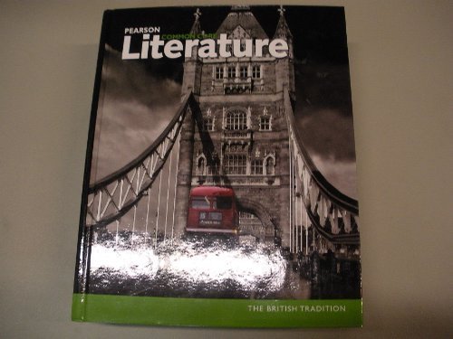 Stock image for Pearson Common Core Literature The British Tradition Student Edition for sale by Allied Book Company Inc.