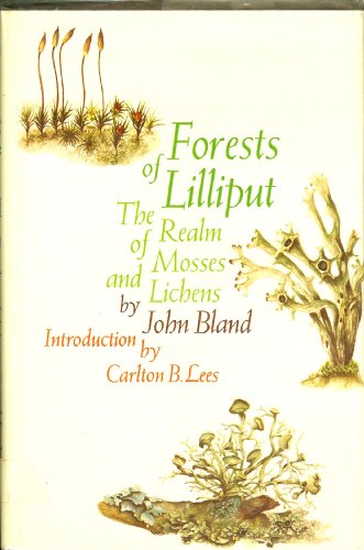 Stock image for Forests of Lilliput The Realm of Mosses and Lichens for sale by Chequamegon Books