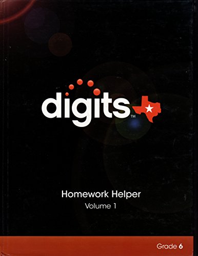 Stock image for Digits Texas Homework Helper, Volume 1 Grade 6 for sale by SecondSale