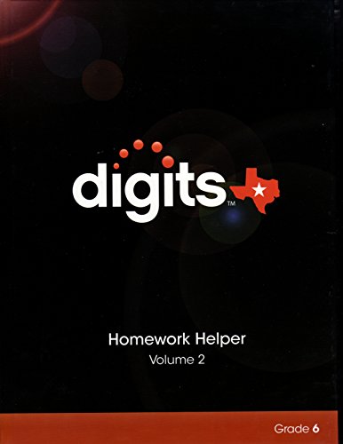 Stock image for Digits Texas Homework Helper, Grade 6, Volume 2 ; 9780133269932 ; 0133269930 for sale by APlus Textbooks