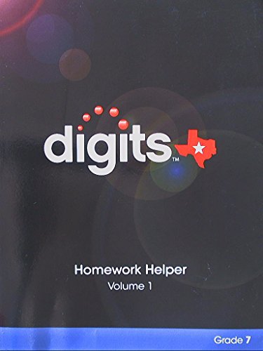 Imagen de archivo de Digits, Homework Helper, Volume 1 Grade 7, Texas Edition, 9780133269949, 0133269949 ; 9780133269949 ; 0133269949 a la venta por APlus Textbooks