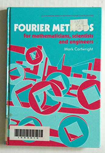 Beispielbild fr Fourier Methods for Mathematicians, Scientists and Engineers (Mathematics and Its Applications) zum Verkauf von HPB-Red