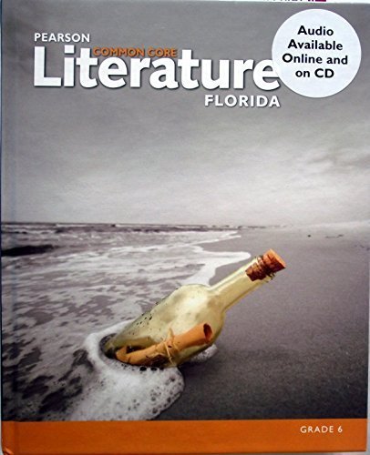 Stock image for Pearson Literature Common Core Florida Grade 6 By Brozo (2015-05-03) ; 9780133271386 ; 0133271382 for sale by APlus Textbooks