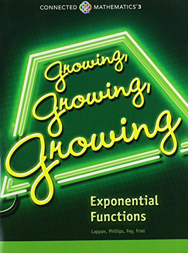 Beispielbild fr GROWING, GROWING, GROWING: EXPONENTIAL FUNCTIONS STUDENT EDITION zum Verkauf von SecondSale