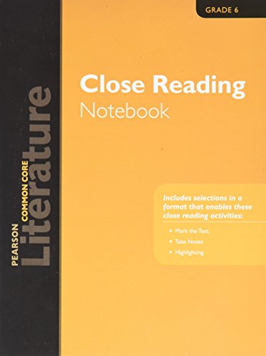 Stock image for PEARSON LITERATURE 2015 COMMON CORE CLOSE READING NOTEBOOK GRADE 06 for sale by Nationwide_Text