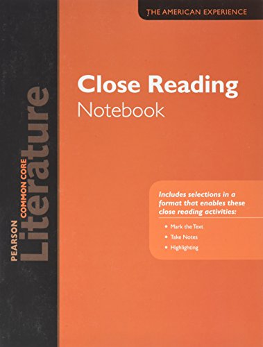 Stock image for Pearson Literature 2015 Common Core Close Reading Notebook, Grade 11 (The American Experience) for sale by Allied Book Company Inc.