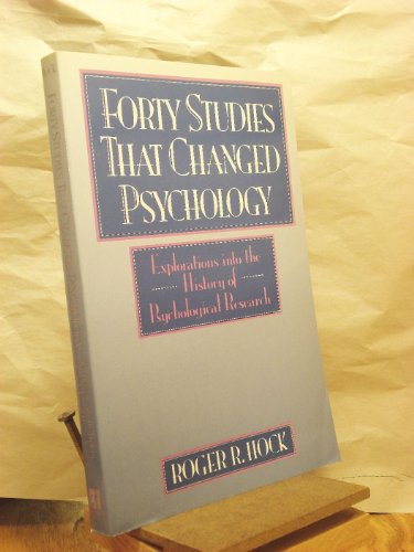 Beispielbild fr Forty Studies That Changed Psychology: Explorations Into the History of Psychological Research zum Verkauf von ThriftBooks-Dallas