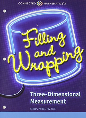 Stock image for Connected Mathematics 3 Student Edition Grade 7 Filling and Wrapping: Three-Dimensional Measurement Copyright 2014 for sale by Better World Books