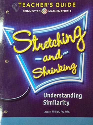 Stock image for Stretching and Shrinking - Understanding Similarity - Connected Mathematics 3, Teacher's Guide for sale by Irish Booksellers