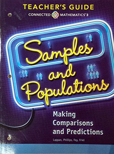 Imagen de archivo de Samples and Populations - Making Comparisons and Predictions, Connected Mathematics 3, Teacher's Guide a la venta por Better World Books: West