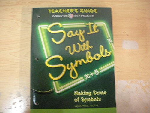 Stock image for Connected Mathematics 3 Teacher's Guide Grade 8: Say It With Symbols: Making Sense Of Symbols Copyri ; 9780133276671 ; 0133276678 for sale by APlus Textbooks