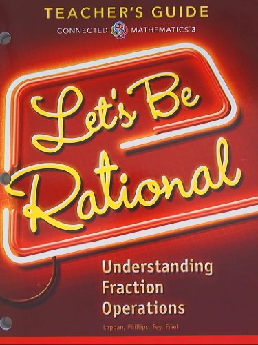 Imagen de archivo de Connected mathematics 3, Teachers Guide, Lets Be Rational, Understanding Fraction Operations a la venta por Goodwill of Colorado