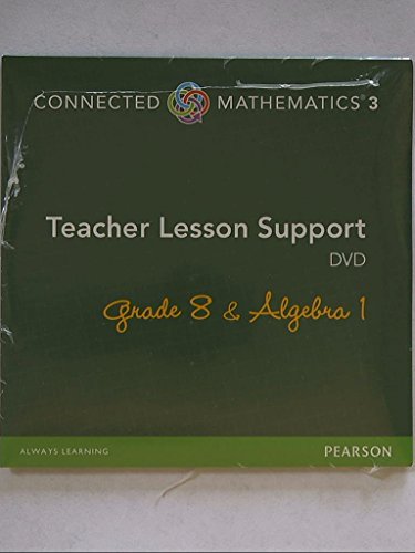 Imagen de archivo de Connected Mathematics 3. Teacher Lesson Support DVD. Grade 8 & Algebra 1. 9780133278781, 0133278786. a la venta por Booksavers of Virginia