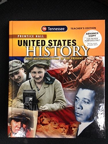 Stock image for Teacher's Edition Tennessee Edition Prentice Hall United States History Post-Reconstruction To The P ; 9780133284539 ; 0133284530 for sale by APlus Textbooks