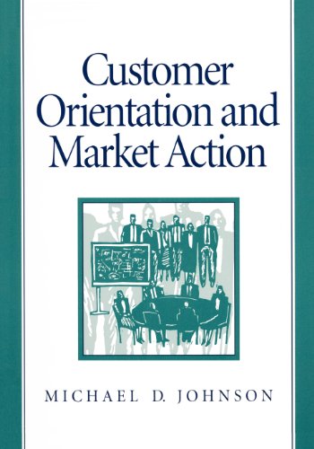 Beispielbild fr Customer Orientation and Market Action zum Verkauf von Better World Books