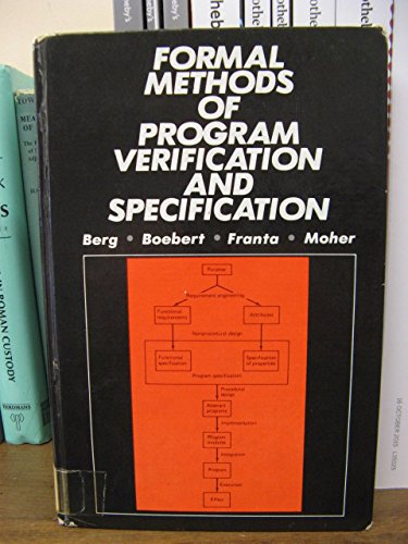 Stock image for Formal Methods of Program Verification and Specification (Prentice-Hall Software Series) for sale by Big River Books
