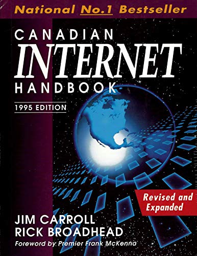 Beispielbild fr Canadian Internet Handbook : 1995 Edition zum Verkauf von Better World Books