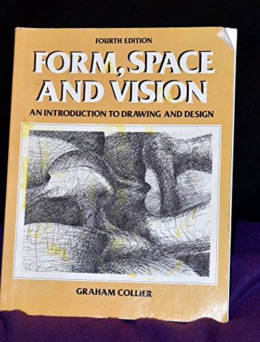 Stock image for Form, Space, and Vision: An Introduction to Drawing and Design for sale by Irish Booksellers