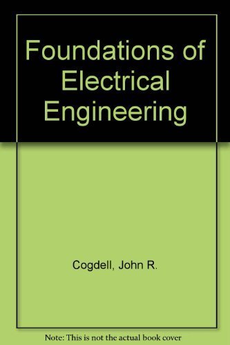 Beispielbild fr Foundations of Electrical Engineering zum Verkauf von BooksRun