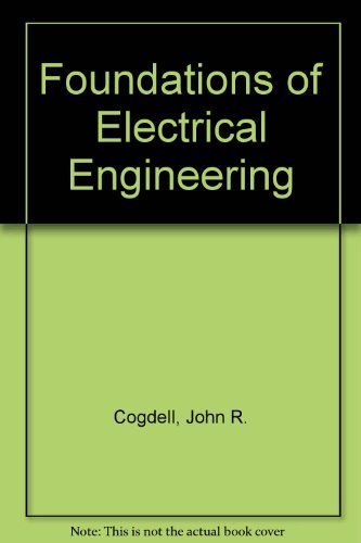 Stock image for Foundations of Electrical Engineering for sale by ThriftBooks-Dallas